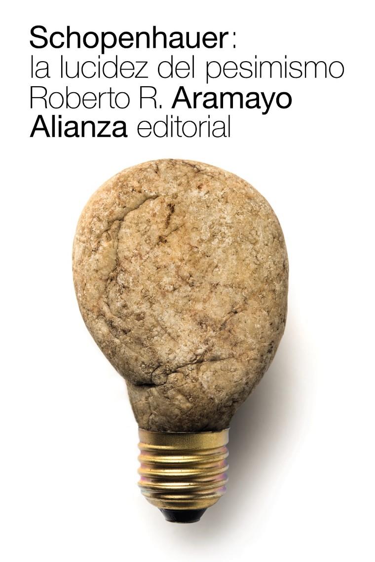 SCHOPENHAUER: LA LUCIDEZ DEL PESIMISMO | 9788491811053 | R. ARAMAYO, ROBERTO | Llibreria Ombra | Llibreria online de Rubí, Barcelona | Comprar llibres en català i castellà online