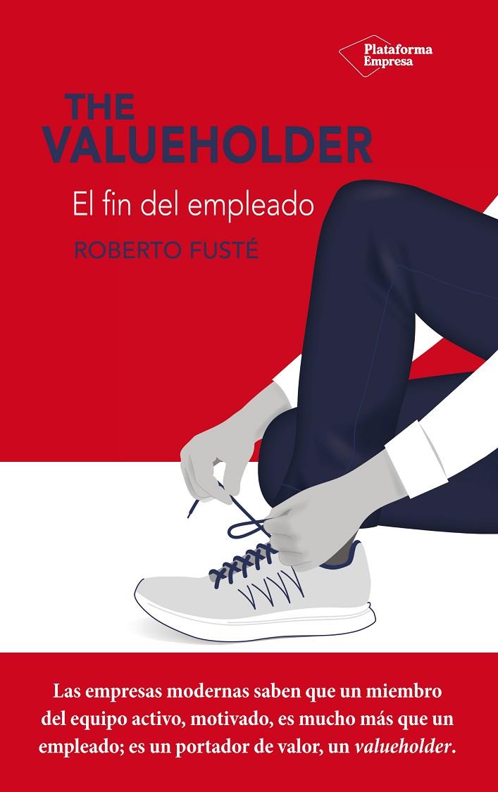 THE VALUEHOLDER | 9788417376369 | FUSTÉ, ROBERTO | Llibreria Ombra | Llibreria online de Rubí, Barcelona | Comprar llibres en català i castellà online
