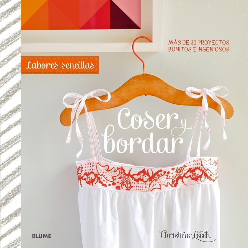 LABORES SENCILLAS. COSER Y BORDAR | 9788415317937 | LEECH, CHRISTINE | Llibreria Ombra | Llibreria online de Rubí, Barcelona | Comprar llibres en català i castellà online