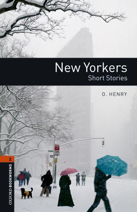 OXFORD BOOKWORMS LIBRARY 2. NEW YORKERS - SHORT STORIES MP3 PACK | 9780194620710 | O. HENRY | Llibreria Ombra | Llibreria online de Rubí, Barcelona | Comprar llibres en català i castellà online