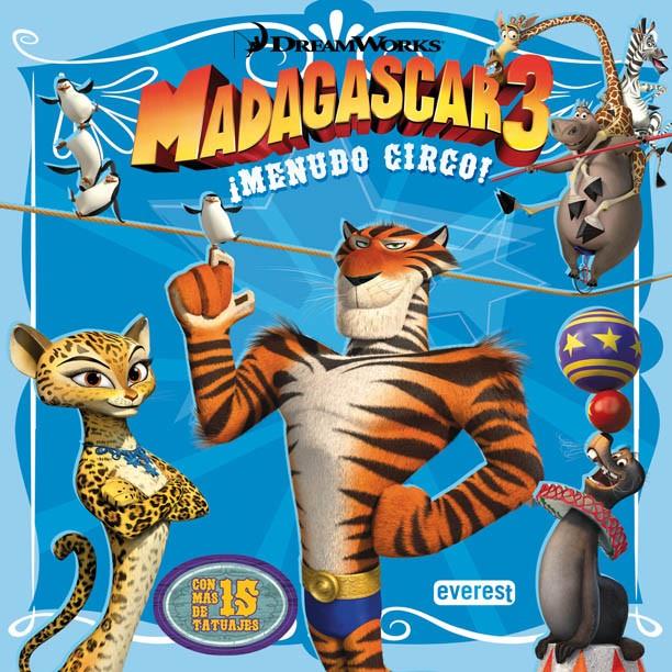 MADAGASCAR 3 ¡MENUDO CIRCO! LIBRO DE LECTURA CON TATUAJES | 9788444168531 | DREAMWORKS ANIMATION SKG. | Llibreria Ombra | Llibreria online de Rubí, Barcelona | Comprar llibres en català i castellà online