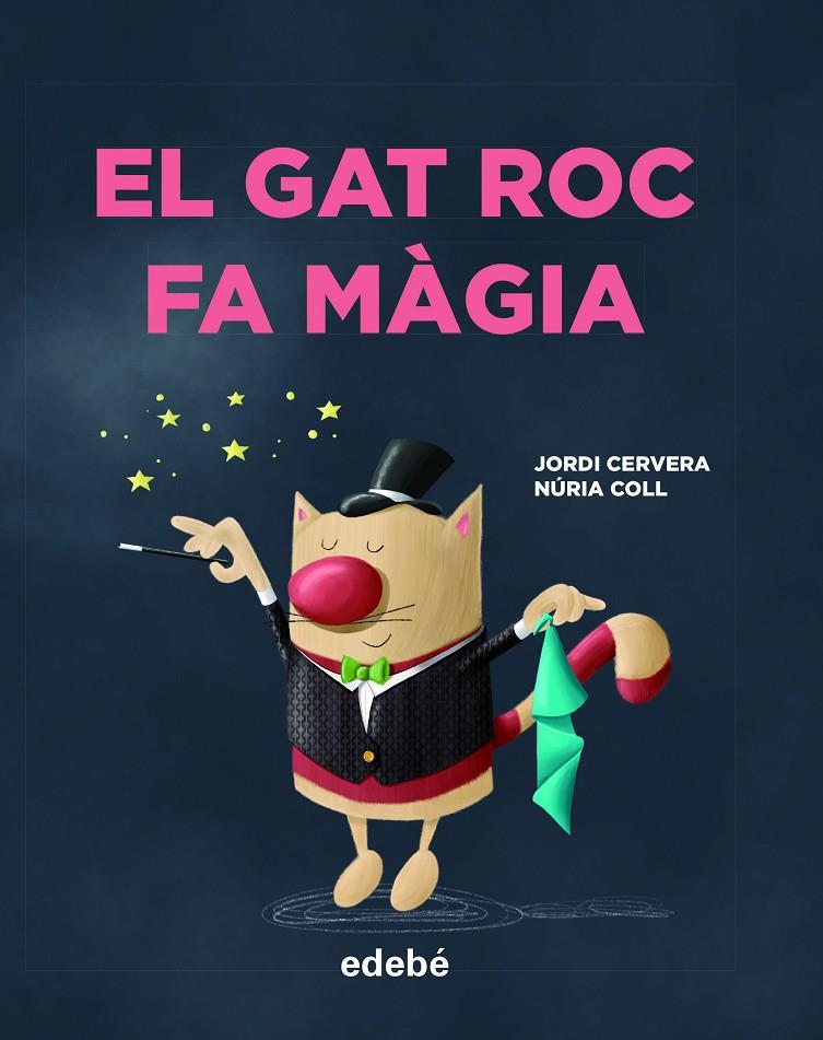 EL GAT ROC FA MÀGIA | 9788468346335 | CERVERA I NOGUÉS, JORDI | Llibreria Ombra | Llibreria online de Rubí, Barcelona | Comprar llibres en català i castellà online