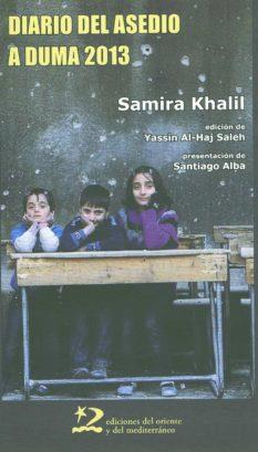 DIARIO DEL ASEDIO A DUMA 2013 | 9788494656408 | KHALIL, SAMIRA | Llibreria Ombra | Llibreria online de Rubí, Barcelona | Comprar llibres en català i castellà online