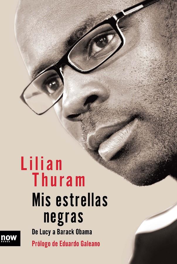 MIS ESTRELLAS NEGRAS DE LUCY A BARACK OBAMA | 9788494008924 | LILIAN THURAM | Llibreria Ombra | Llibreria online de Rubí, Barcelona | Comprar llibres en català i castellà online