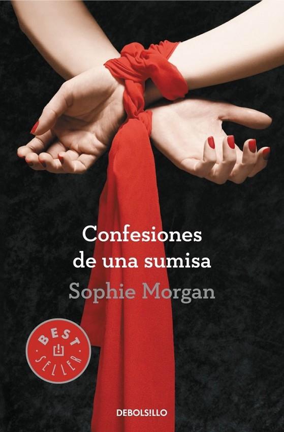 CONFESIONES DE UNA SUMISA | 9788490326749 | SOPHIE MORGAN | Llibreria Ombra | Llibreria online de Rubí, Barcelona | Comprar llibres en català i castellà online