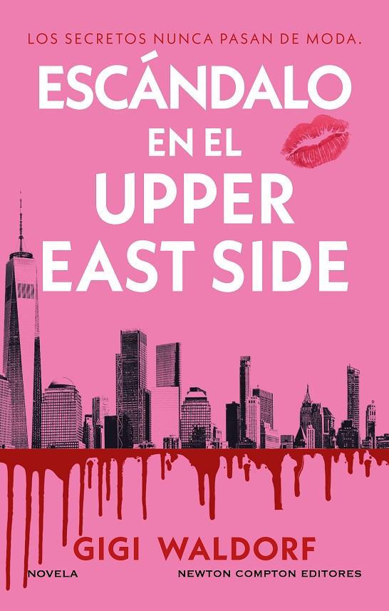 ESCÁNDALO EN EL UPPER EAST SIDE | 9791387788605 | WALDORF, GIGI | Llibreria Ombra | Llibreria online de Rubí, Barcelona | Comprar llibres en català i castellà online