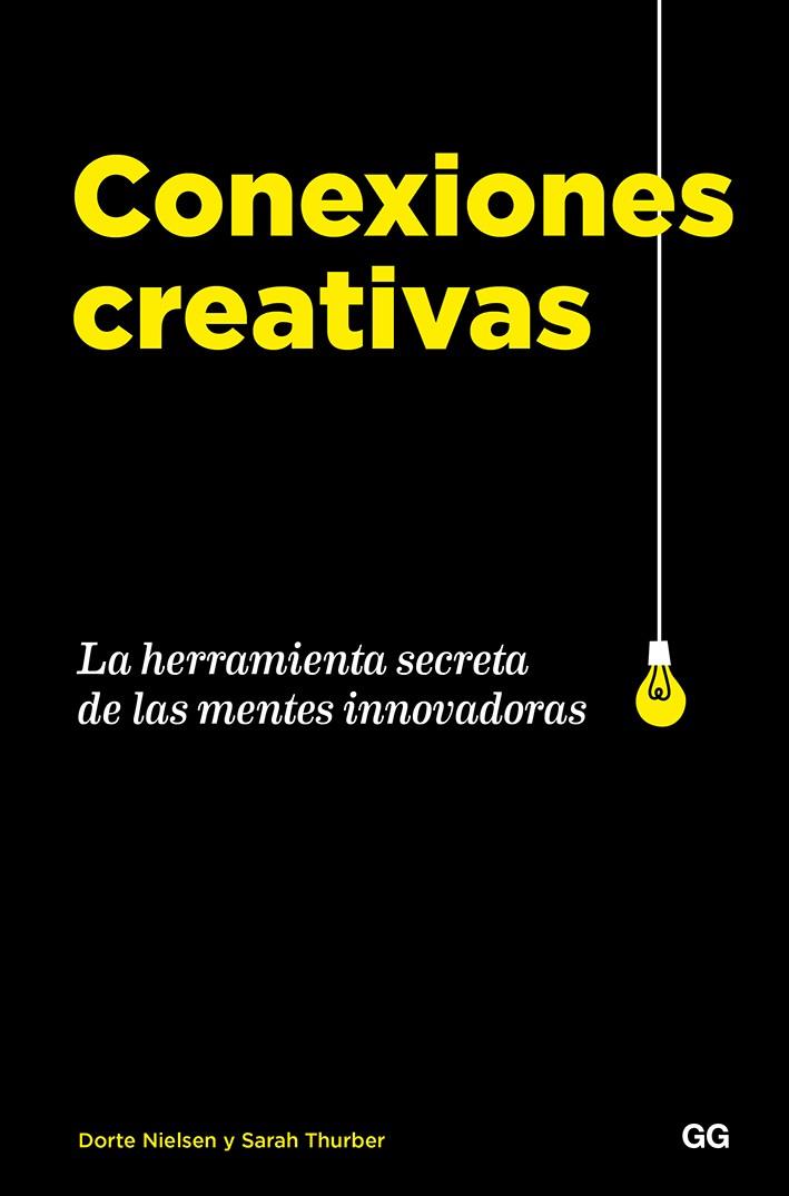 CONEXIONES CREATIVAS | 9788425231544 | NIELSEN, DORTE / THURBER, SARAH | Llibreria Ombra | Llibreria online de Rubí, Barcelona | Comprar llibres en català i castellà online