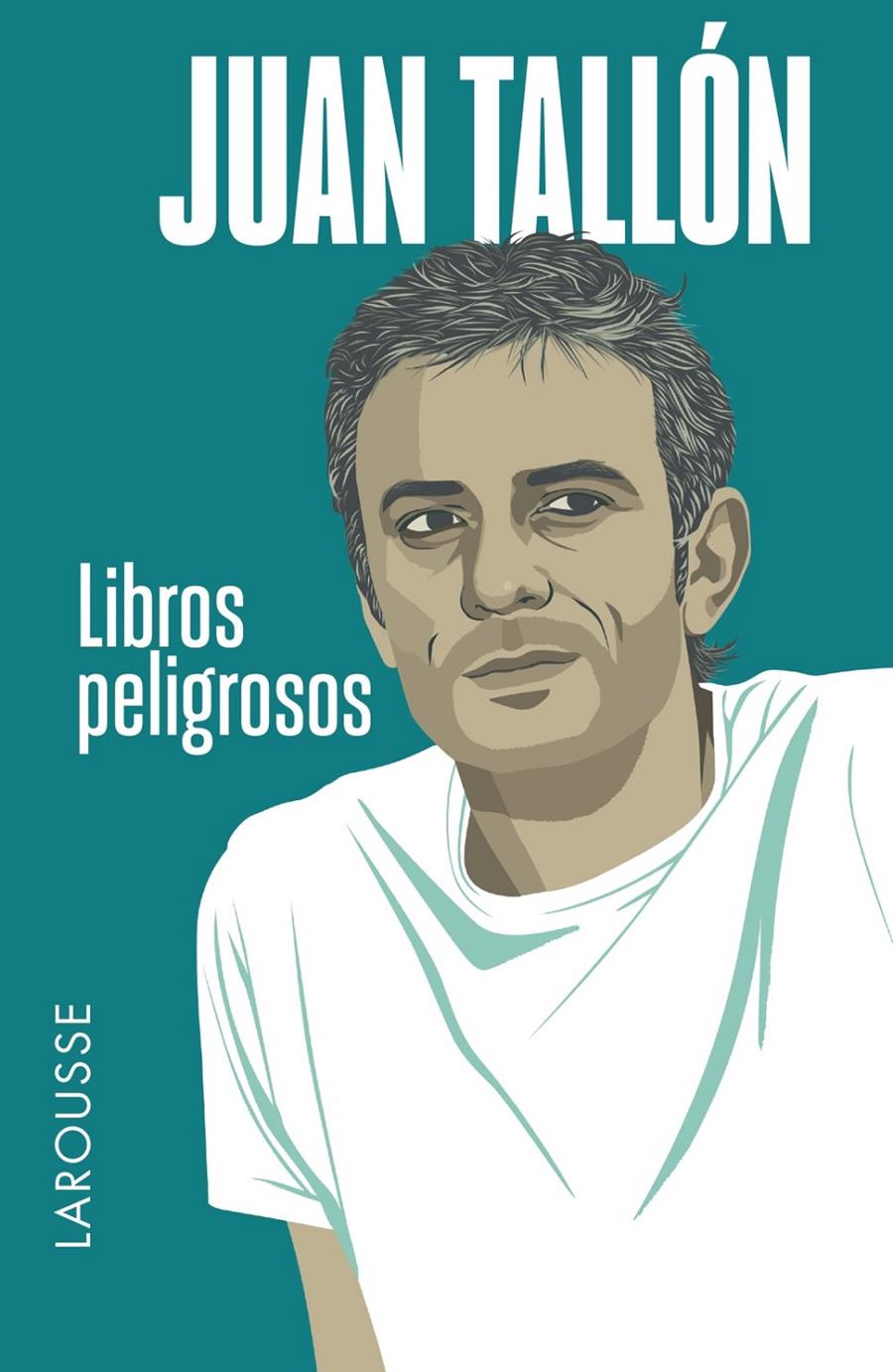 LIBROS PELIGROSOS | 9788416124459 | JUAN TALLON | Llibreria Ombra | Llibreria online de Rubí, Barcelona | Comprar llibres en català i castellà online