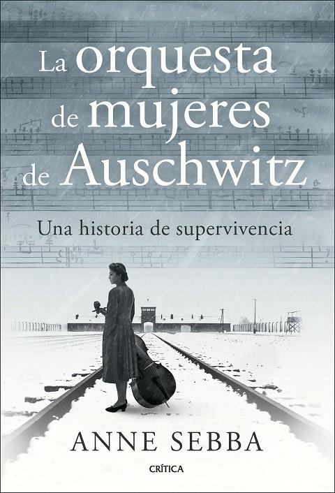 LA ORQUESTA DE MUJERES DE AUSCHWITZ | 9788491998341 | SEBBA, ANNE | Llibreria Ombra | Llibreria online de Rubí, Barcelona | Comprar llibres en català i castellà online