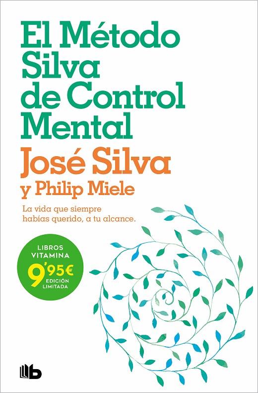EL MÉTODO SILVA DE CONTROL MENTAL | 9788413145952 | MIELE, PHILIP | Llibreria Ombra | Llibreria online de Rubí, Barcelona | Comprar llibres en català i castellà online
