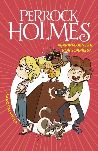 PERRINFLUENCER POR SORPRESA (SERIE PERROCK HOLMES 15) | 9788418038730 | PALMIOLA, ISAAC | Llibreria Ombra | Llibreria online de Rubí, Barcelona | Comprar llibres en català i castellà online