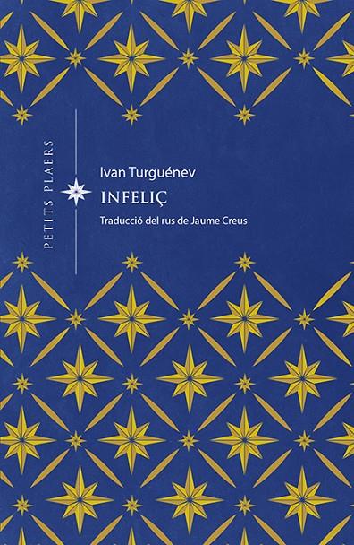 INFELIÇ | 9788417998677 | TURGUÉNEV, IVAN | Llibreria Ombra | Llibreria online de Rubí, Barcelona | Comprar llibres en català i castellà online