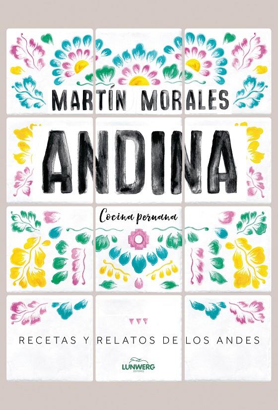 ANDINA | 9788416890552 | MORALES, MARTÍN | Llibreria Ombra | Llibreria online de Rubí, Barcelona | Comprar llibres en català i castellà online