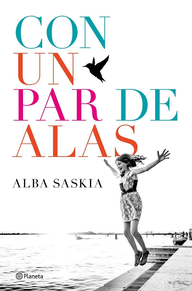 CON UN PAR DE ALAS | 9788408172444 | ALBA SASKIA | Llibreria Ombra | Llibreria online de Rubí, Barcelona | Comprar llibres en català i castellà online