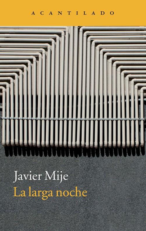 LA LARGA NOCHE | 9788416011094 | JAVIER MIJE | Llibreria Ombra | Llibreria online de Rubí, Barcelona | Comprar llibres en català i castellà online