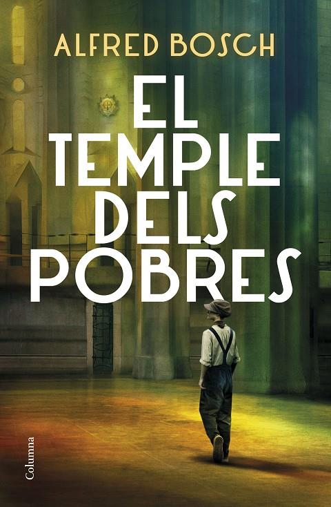 EL TEMPLE DELS POBRES | 9788466428811 | BOSCH, ALFRED | Llibreria Ombra | Llibreria online de Rubí, Barcelona | Comprar llibres en català i castellà online