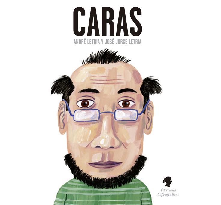 CARAS | 9788416226009 | ANDRE LETRIA - JOSE JORGE LETRIA | Llibreria Ombra | Llibreria online de Rubí, Barcelona | Comprar llibres en català i castellà online