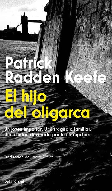 EL HIJO DEL OLIGARCA | 9788432251269 | RADDEN KEEFE, PATRICK | Llibreria Ombra | Llibreria online de Rubí, Barcelona | Comprar llibres en català i castellà online