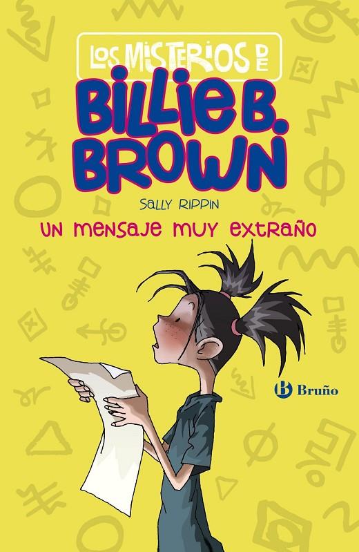 LOS MISTERIOS DE BILLIE B. BROWN, 2. UN MENSAJE MUY EXTRAÑO | 9788469625194 | RIPPIN, SALLY | Llibreria Ombra | Llibreria online de Rubí, Barcelona | Comprar llibres en català i castellà online