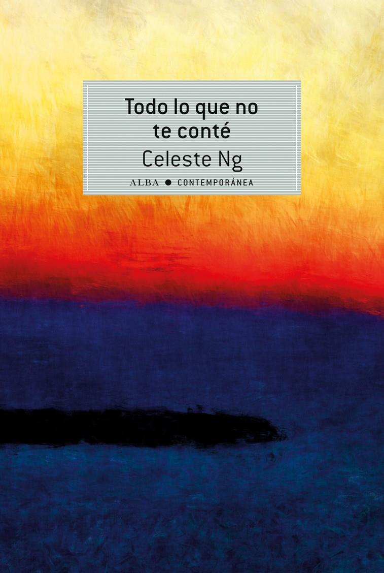 TODO LO QUE NO TE CONTÉ | 9788490651773 | NG, CELESTE | Llibreria Ombra | Llibreria online de Rubí, Barcelona | Comprar llibres en català i castellà online