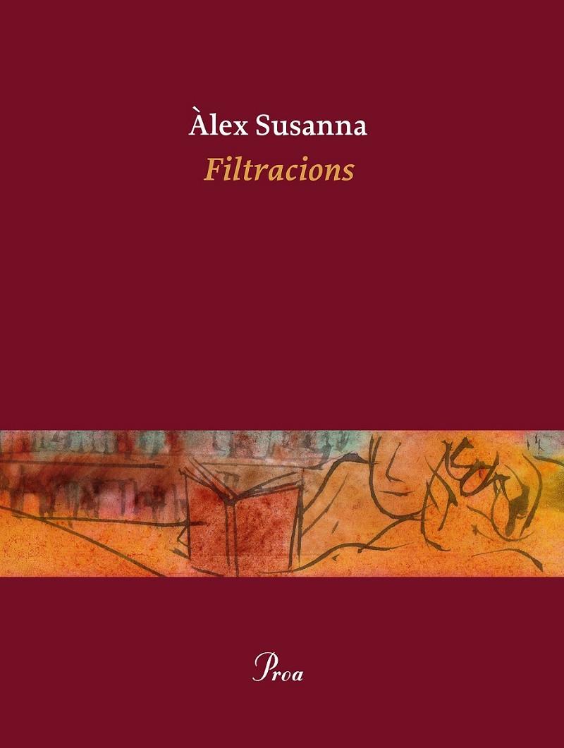 FILTRACIONS | 9788475886411 | ÀLEX SUSANNA | Llibreria Ombra | Llibreria online de Rubí, Barcelona | Comprar llibres en català i castellà online