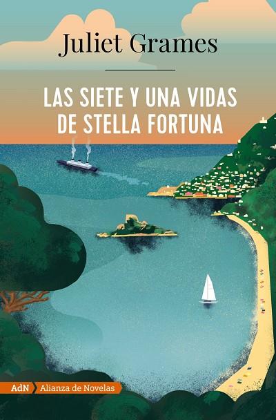 LAS SIETE Y UNA VIDAS DE STELLA FORTUNA (ADN) | 9788491816454 | GRAMES, JULIET | Llibreria Ombra | Llibreria online de Rubí, Barcelona | Comprar llibres en català i castellà online