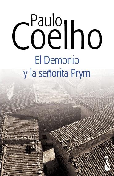 EL DEMONIO Y LA SEÑORITA PRYM | 9788408130413 | PAULO COELHO | Llibreria Ombra | Llibreria online de Rubí, Barcelona | Comprar llibres en català i castellà online