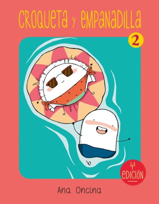 CROQUETA YEMPANADILLA 2 (6ª ED.) | 9788418809255 | ANA ONCINA | Llibreria Ombra | Llibreria online de Rubí, Barcelona | Comprar llibres en català i castellà online