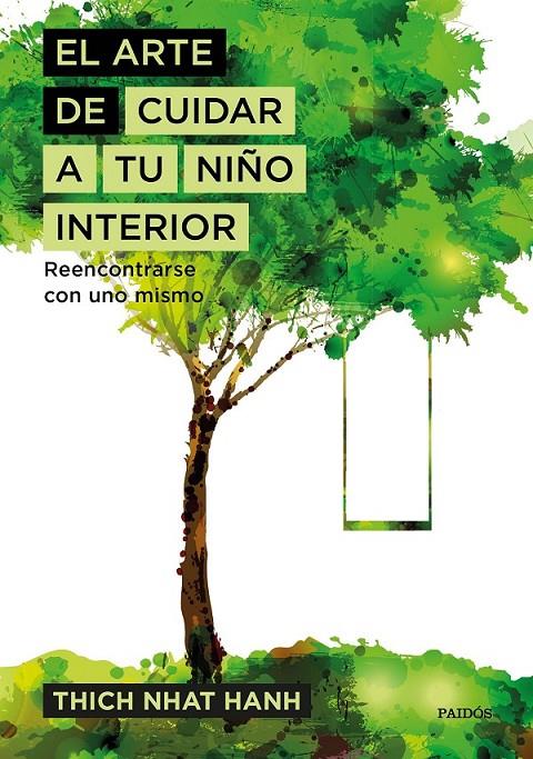 EL ARTE DE CUIDAR A TU NIÑO INTERIOR | 9788449333309 | THICH NHAT HANH | Llibreria Ombra | Llibreria online de Rubí, Barcelona | Comprar llibres en català i castellà online