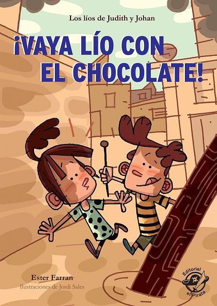 ¡VAYA LÍO CON EL CHOCOLATE! - LIBRO CON MUCHO HUMOR PARA NIÑOS DE 8 AÑOS | 9788417210151 | FARRAN NACHER, ESTER | Llibreria Ombra | Llibreria online de Rubí, Barcelona | Comprar llibres en català i castellà online