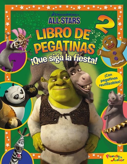 ALL STARS. LIBRO DE PEGATINAS 2. ¡QUE SIGA LA FIESTA! | 9788408155294 | DREAMWORKS | Llibreria Ombra | Llibreria online de Rubí, Barcelona | Comprar llibres en català i castellà online