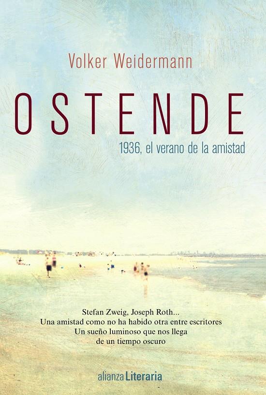 OSTENDE 1936 EL VERANO DE LA AMISTAD | 9788420697673 | WEIDERMANN, VOLKER | Llibreria Ombra | Llibreria online de Rubí, Barcelona | Comprar llibres en català i castellà online