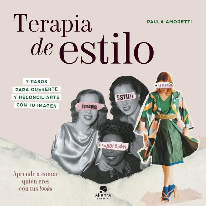 TERAPIA DE ESTILO | 9788413442266 | AMORETTI, PAULA | Llibreria Ombra | Llibreria online de Rubí, Barcelona | Comprar llibres en català i castellà online