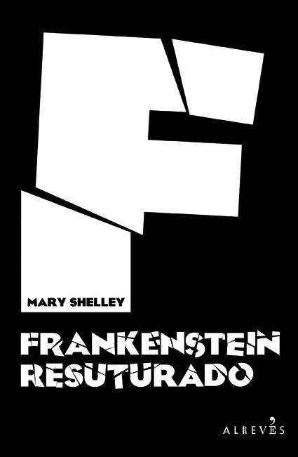 FRANKENSTEIN RESUTURADO | 9788417077419 | SHELLEY, MARY | Llibreria Ombra | Llibreria online de Rubí, Barcelona | Comprar llibres en català i castellà online