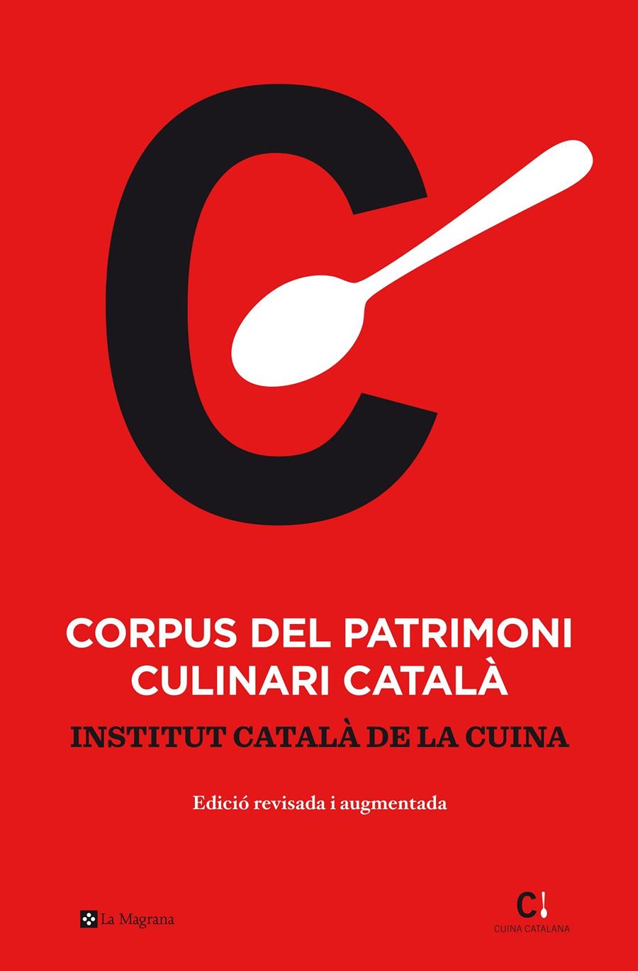 CORPUS CULINARI CATALA | 9788482648156 | , INSTITUT CATALA DE LA CUINA | Llibreria Ombra | Llibreria online de Rubí, Barcelona | Comprar llibres en català i castellà online
