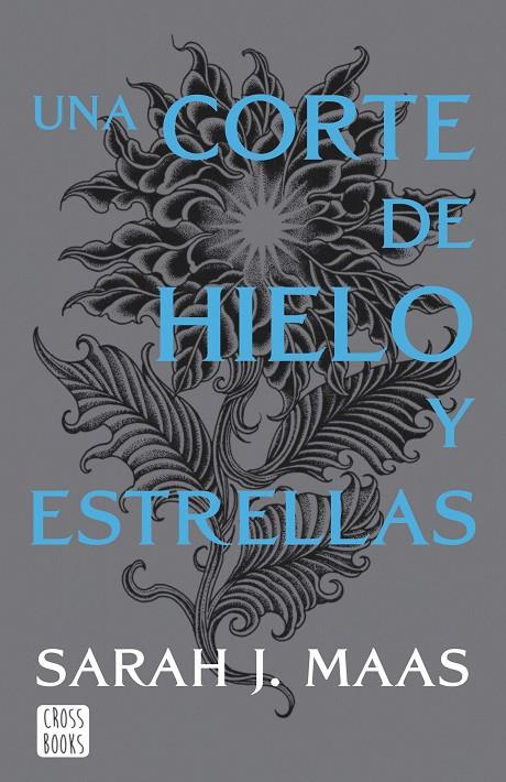 UNA CORTE DE HIELO Y ESTRELLAS. NUEVA PRESENTACIÓN | 9788408257134 | MAAS, SARAH J. | Llibreria Ombra | Llibreria online de Rubí, Barcelona | Comprar llibres en català i castellà online