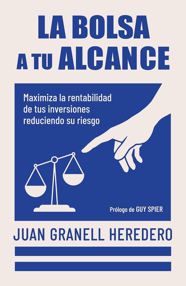 LA BOLSA A TU ALCANCE | 9788498756012 | GRANELL, JUAN | Llibreria Ombra | Llibreria online de Rubí, Barcelona | Comprar llibres en català i castellà online