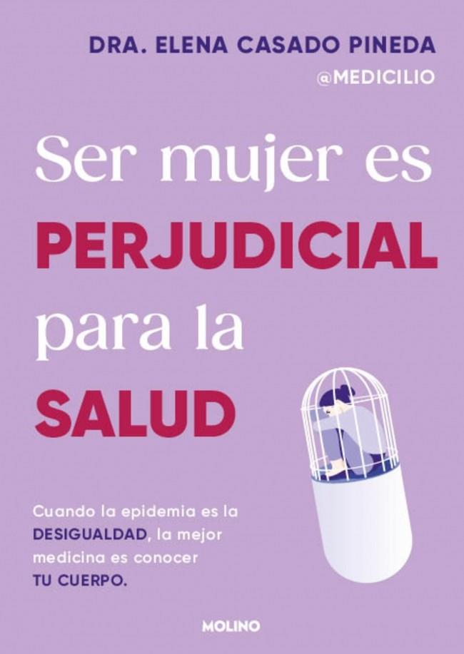 SER MUJER ES PERJUDICIAL PARA LA SALUD | 9788427246980 | ELENA CASADO | Llibreria Ombra | Llibreria online de Rubí, Barcelona | Comprar llibres en català i castellà online