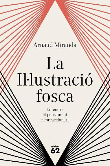 LA IL·LUSTRACIÓ FOSCA | 9788429783704 | MIRANDA, ARNAUD | Llibreria Ombra | Llibreria online de Rubí, Barcelona | Comprar llibres en català i castellà online