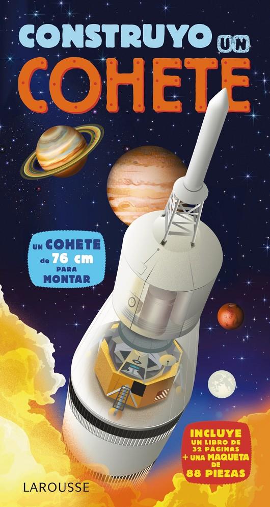 CONSTRUYO UN COHETE | 9788416124015 | LAROUSSE EDITORIAL | Llibreria Ombra | Llibreria online de Rubí, Barcelona | Comprar llibres en català i castellà online