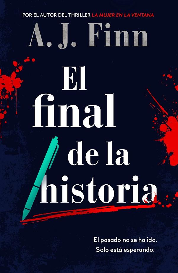 EL FINAL DE LA HISTORIA | 9788425358456 | FINN, A.J. | Llibreria Ombra | Llibreria online de Rubí, Barcelona | Comprar llibres en català i castellà online