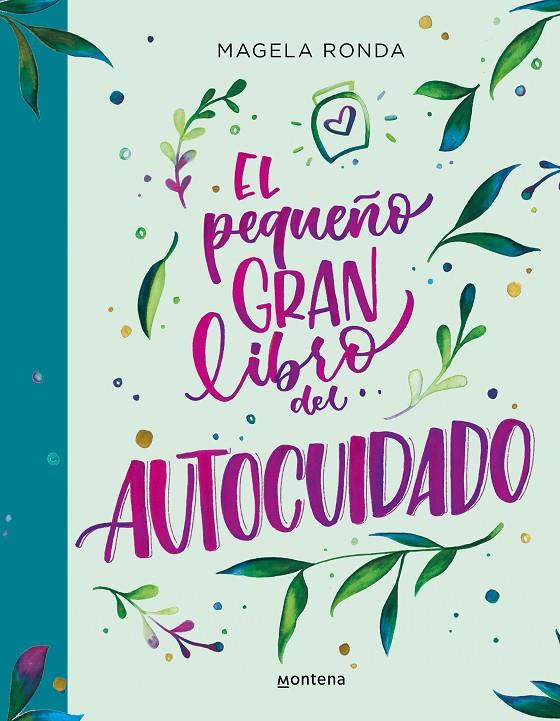 EL PEQUEÑO GRAN LIBRO DEL AUTOCUIDADO | 9788418483424 | VARIOS AUTORES, | Llibreria Ombra | Llibreria online de Rubí, Barcelona | Comprar llibres en català i castellà online