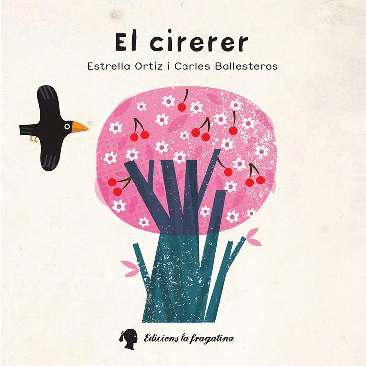 EL CIRERER | 9788416226559 | ORTIZ ARROYO, ESTRELLA | Llibreria Ombra | Llibreria online de Rubí, Barcelona | Comprar llibres en català i castellà online