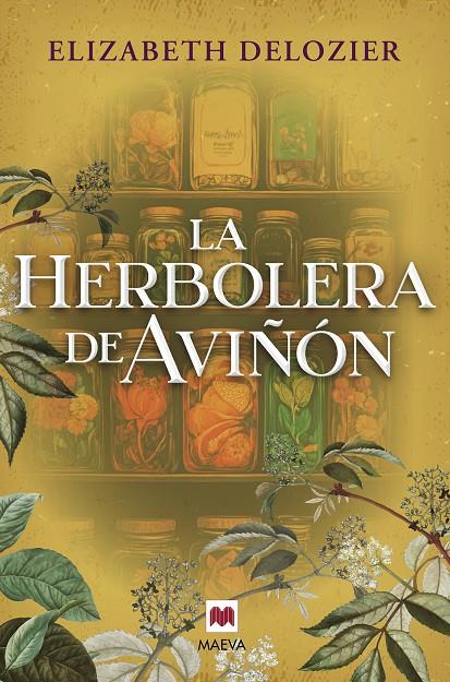 LA HERBOLERA DE AVIÑÓN | 9791387664572 | DELOZIER, ELIZABETH | Llibreria Ombra | Llibreria online de Rubí, Barcelona | Comprar llibres en català i castellà online