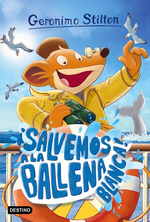 ¡SALVEMOS A LA BALLENA BLANCA! 40 | 9788408157564 | GERONIMO STILTON | Llibreria Ombra | Llibreria online de Rubí, Barcelona | Comprar llibres en català i castellà online