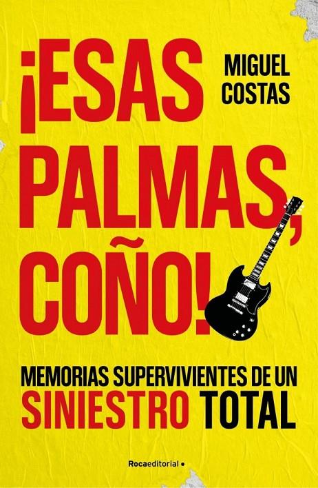 ¡ESAS PALMAS, COÑO! | 9791387905262 | COSTAS, MIGUEL / LANDEIRA, RENATO | Llibreria Ombra | Llibreria online de Rubí, Barcelona | Comprar llibres en català i castellà online