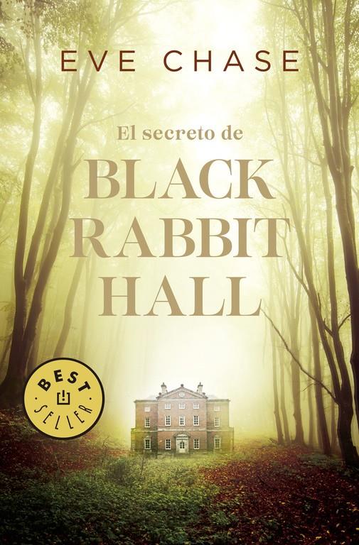 EL SECRETO DE BLACK RABBIT HALL | 9788466341257 | EVE CHASE | Llibreria Ombra | Llibreria online de Rubí, Barcelona | Comprar llibres en català i castellà online