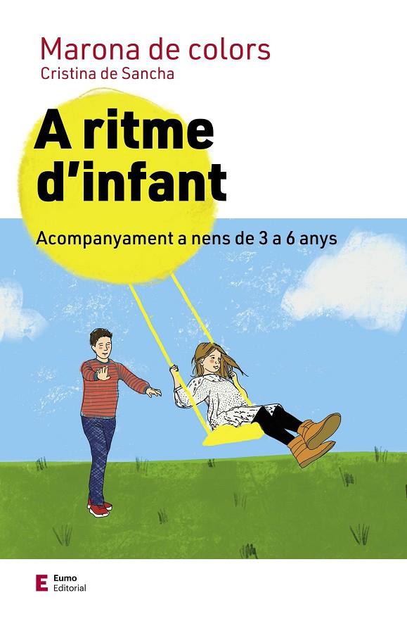A RITME D'INFANT | 9788497667722 | DE SANCHA, CRISTINA | Llibreria Ombra | Llibreria online de Rubí, Barcelona | Comprar llibres en català i castellà online