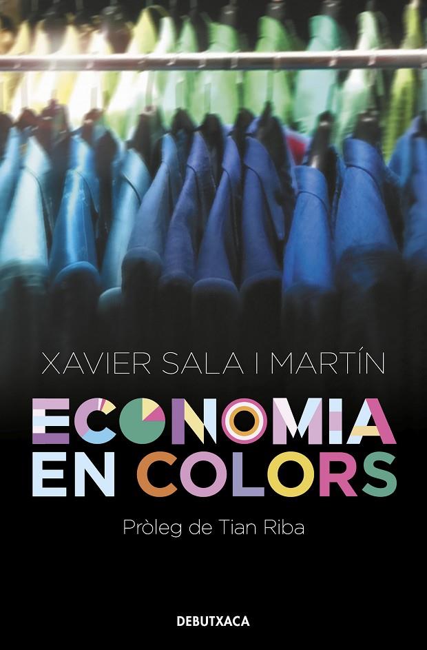 ECONOMIA EN COLORS | 9788418132551 | SALA I MARTÍN, XAVIER | Llibreria Ombra | Llibreria online de Rubí, Barcelona | Comprar llibres en català i castellà online