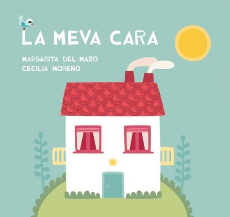 LA MEVA CARA | 9788416434206 | DEL MAZO, MARGARITA | Llibreria Ombra | Llibreria online de Rubí, Barcelona | Comprar llibres en català i castellà online